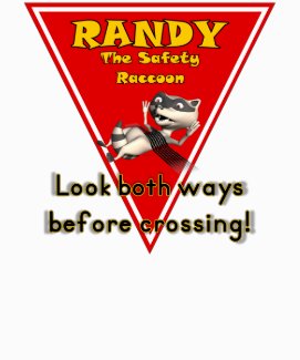 Randy the Safety Raccoon shirt