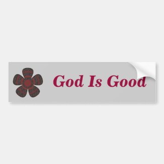 God Is Good bumpersticker