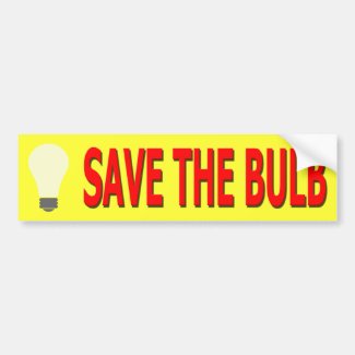 Save the Bulb Bumper Sticker (yellow) bumpersticker