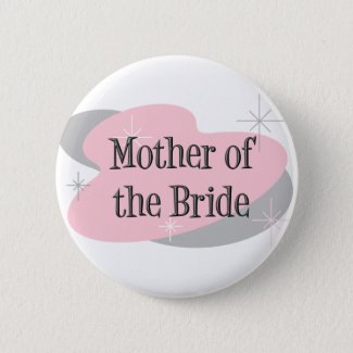 Mother of the bride button button