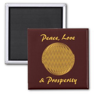 Peace, Love, & Prosperity magnet