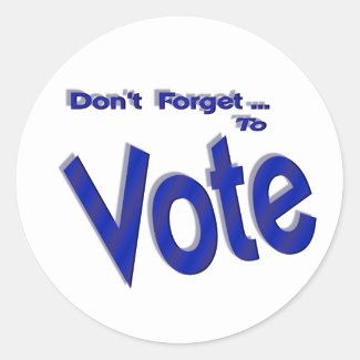 Don't Forget to Vote sticker