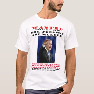 Wanted for Treason and Murder T-Shirt shirt