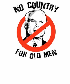 No Country for Old men Anti-McCain T-Shirt