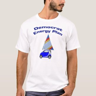 Democrat Energy Plan T-Shirt shirt