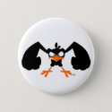 Tough lil' birdie :) button badge button