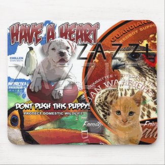 DONT PUSH THIS PUPPY mousepad