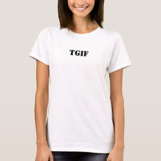 TGIF shirt