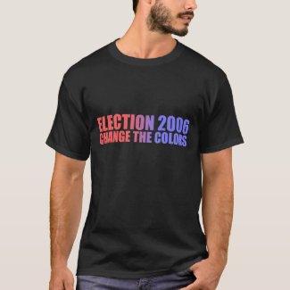 Election 2000 - Change The Colors t-shirt