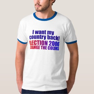 Election 2006 - Change The Colors t-shirt
